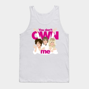 You don't own me Tank Top